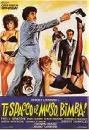 Ti spacco il muso, bimba!