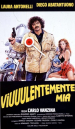 Película Viuuulentemente mia
