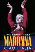 Película Madonna: Ciao, Italia! - Live from Italy