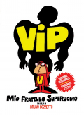 Película Vip, mi hermano superhombre