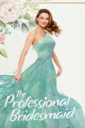 Película The Professional Bridesmaid