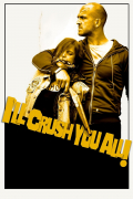 Película I´ll Crush Y´All