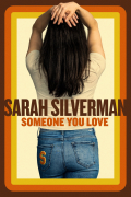 Película Sarah Silverman: Someone You Love