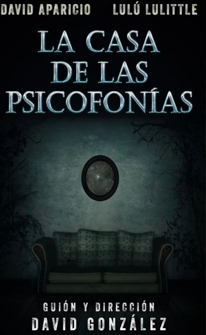 La Casa De Las Psicofonías