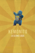 Película Kemonito: La última caída