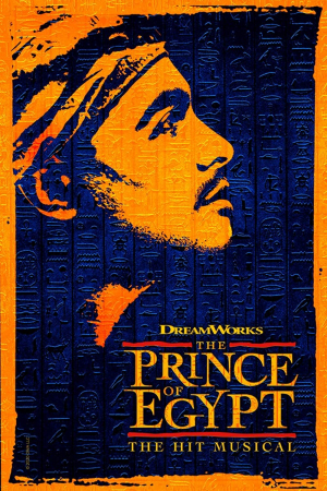 The Prince of Egypt: Live from the West End The Prince of Egypt: Live from the West End
