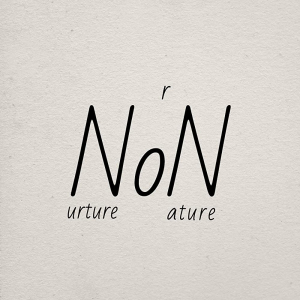 Nurture or Nature