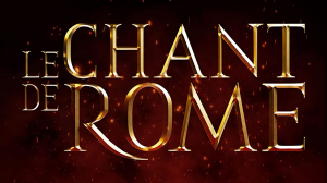 Le Chant de Rome