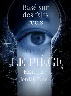 Le piège