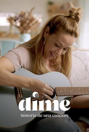 Dime, historia de una canción