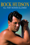 Película Rock Hudson: All That Heaven Allowed