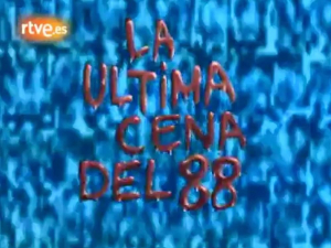 La última cena... del 88