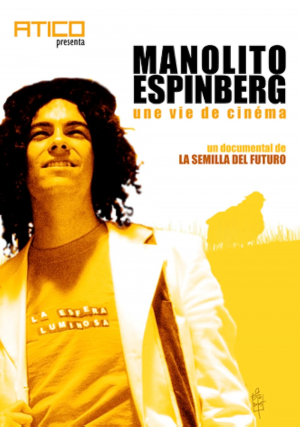 Manolito Espinberg, une vie de cinéma