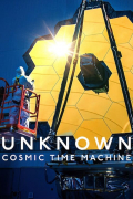 Película Unknown: Cosmic Time Machine
