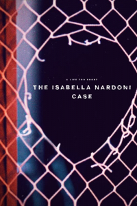 Una vida demasiado corta: El caso de Isabella Nardoni