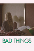 Película Bad Things