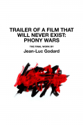 Película Trailer of a Film That Will Never Exist: Phony Wars
