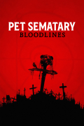 Película Pet Sematary: Bloodlines