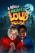 Película A Really Haunted Loud House