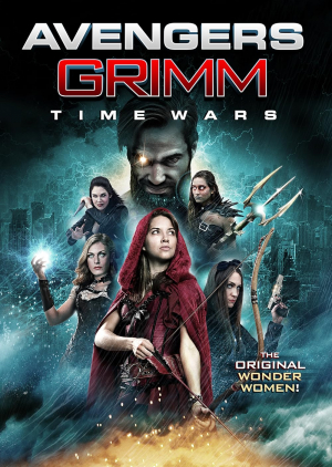 Las vengadoras de Grimm: Tiempos de guerra