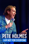 Película Pete Holmes: I Am Not for Everyone