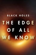 Película Black Holes: The Edge of All We Know