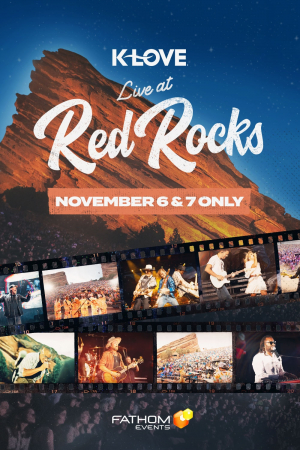 K-LOVE Live at Red Rocks