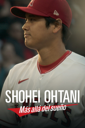 SHOHEI OHTANI: Beyond the Dream