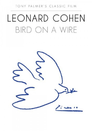 Leonard Cohen: Bird on a Wire