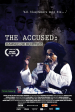 The Accused: Damned or Devoted?