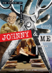 Johnny & Me