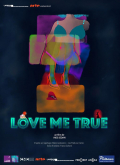 Película Love Me True