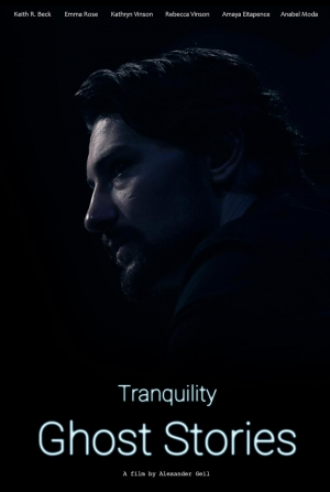 Tranquility: Ghost Stories
