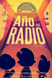 El Año Del Radio