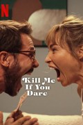 Película Kill me if you dare