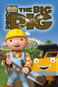 Película Bob the Builder: The Big Dino Dig - The Movie