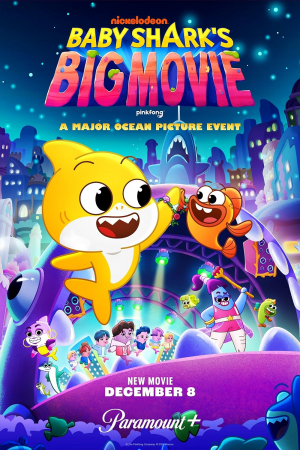 Baby Shark's Big Movie! Baby Shark's Big Movie!