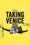Película Taking Venice