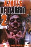 Película Azotes de Barrio 2