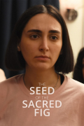 Película The Seed of the Sacred Fig