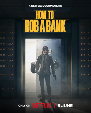 Como Robar un Banco