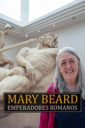 Meet the Roman Emperor with Mary Beard Meet the Roman Emperor with Mary Beard