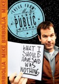 Película Mike Birbiglia: What I Should Have Said Was Nothing