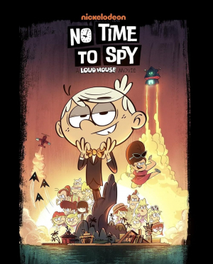 Loud House: No hay tiempo para espiar