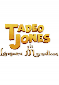 Película Tadeo Jones y la lámpara maravillosa