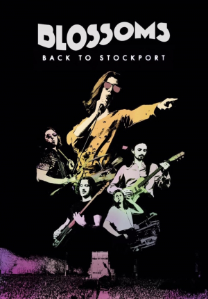 Blossoms: Back to Stockport