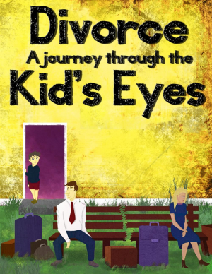 Divorce: A Journey Through the Kids' Eyes