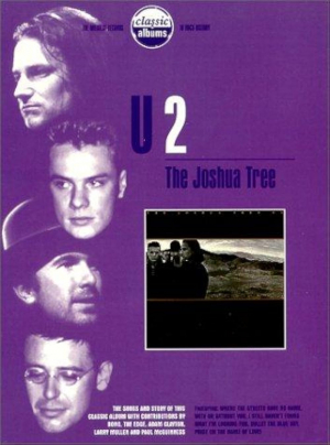 "Classic Albums" U2: The Joshua Tree