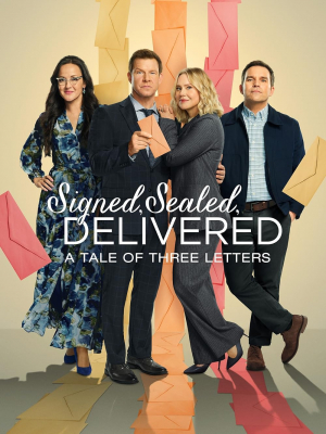 Signed, Sealed, Delivered: A Tale of Three Letters Signed, Sealed, Delivered: A Tale of Three Letters