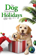 Película The Dog Who Saved the Holidays